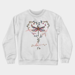 Faith Hope Love Dragonfly Heart Crewneck Sweatshirt